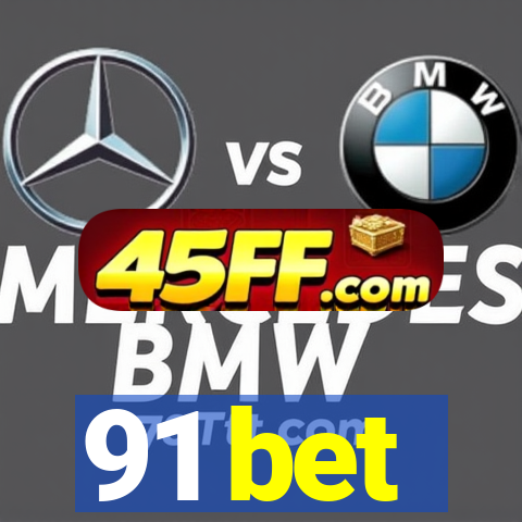 91 bet